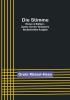 Die Stimme: Roman in Blättern.: Zweite von der Verfasserin neubearbeitete Ausgabe.