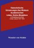 Humoristische Erinnerungen aus meinem academischen Leben Erstes Bändchen: in Heidelberg und Kiel in den Jahren 1817-1819