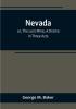 Nevada:  or The Lost Mine A Drama in Three Acts