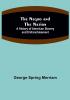 The Negro and the Nation:  A History of American Slavery and Enfranchisement