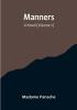 Manners: A Novel (Volume 2)