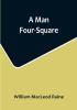 A Man Four-Square