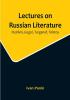 Lectures on Russian Literature: Pushkin Gogol Turgenef Tolstoy