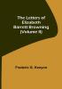 The Letters of Elizabeth Barrett Browning | (Volume II)