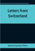 Letters from Switzerland