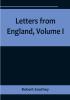 Letters from England| Volume I