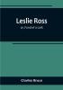 Leslie Ross:  or Fond of a Lark