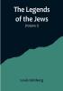 The Legends of the Jews( Volume I)