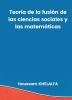 Teoría de la fusión de las ciencias sociales y las matemáticas