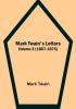 Mark Twain's Letters |  Volume 2 (1867-1875)