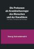 Die Protozoen als Krankheitserreger des Menschen und der Hausthiere:  Für Ärzte Thierärzte und Zoologen