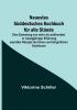 Neuestes Süddeutsches Kochbuch für alle Stände:  Eine Sammlung von mehr als achthundert in vierzigjähriger Erfahrung erprobter Rezepte der feinen und bürgerlichen Kochkunst