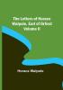 The Letters of Horace Walpole Earl of Orford| Volume II