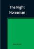 The Night Horseman