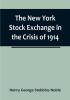 The New York Stock Exchange in the Crisis of 1914