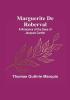 Marguerite De Roberval: A Romance of the Days of Jacques Cartier