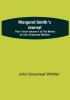 Margaret Smith's Journal:  Part 1 from| Volume V of The Works of John Greenleaf Whittier