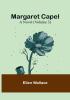 Margaret Capel: A Novel | (Volume 3)