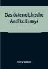 Das österreichische Antlitz: Essays