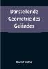 Darstellende Geometrie des Geländes:  und verwandte Anwendungen der Methode der kotierten Projektionen