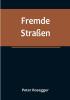 Fremde Straßen