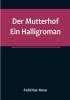 Der Mutterhof: Ein Halligroman