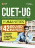 Career Launcher CUET-UG 2023-24: Humanities - 42 Solved Papers - (5 Geography/ 13 History/ 12 Political Science / 6 Psychology/ 6 Sociology)