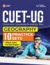 GKP CUET-UG 2023 : 10 Practice Sets - Geography - (7 Mock Tests & 3 Solved Papers) (Career Launcher)