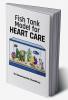 Fish Tank Model for Heart Care