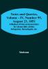 Notes and Queries Vol. IV Number 95 August 23 1851 : A Medium of Inter-communication for Literary Men Artists Antiquaries Genealogists etc.