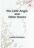 The Little Angel and Other Stories