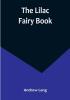 The Lilac Fairy Book