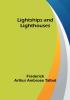 Lightships and Lighthouses