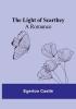 The Light of Scarthey: A Romance