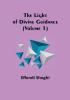 The Light of Divine Guidance | (Volume 1)