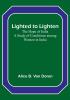 Lighted to Lighten: the Hope of India A Study of Conditions among Women in India