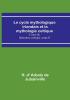 Le cycle mythologique irlandais et la mythologie celtique; Cours de littérature celtique tome II