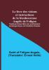 Le livre des visions et instructions de la bienheureuse Angèle de Foligno; Traduit par Ernest Hello avec avertissement de Georges Goyau de l'Académie française