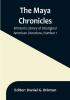 The Maya Chronicles:  Brinton's Library of Aboriginal American Literature Number 1