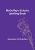 McGuffey's Eclectic Spelling Book