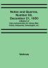 Notes and Queries Number 60 December 21 1850 : A Medium of Inter-communication for Literary Men Artists Antiquaries Genealogists etc.