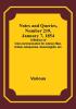 Notes and Queries Number 219 January 7 1854 : A Medium of Inter-communication for Literary Men Artists Antiquaries Geneologists etc.