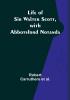 Life of Sir Walter Scott with Abbotsford Notanda