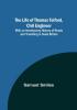 The Life of Thomas Telford Civil Engineer: With an Introductory History of Roads and Travelling in Great Britain