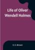 Life of Oliver Wendell Holmes