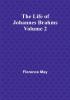 The Life of Johannes Brahms| Volume 2