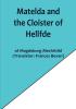 Matelda and the Cloister of Hellfde:  Extracts from the Book of Matilda of Magdeburg