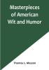 Masterpieces of American Wit and Humor