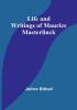 Life and Writings of Maurice Maeterlinck