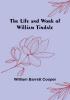 The Life and Work of William Tindale